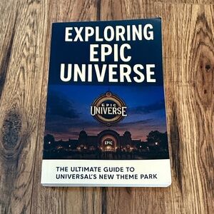 Exploring Epic Universe Guidebook